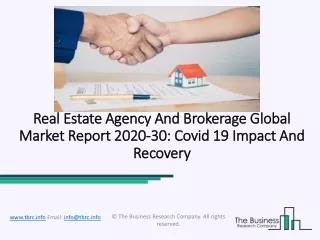 Global Real Estate Agency and Brokerage Market Overview And Top Key Players by 2022