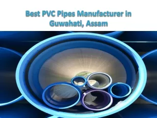 Best PVC Pipes Manufacturer in Guwahati, Assam