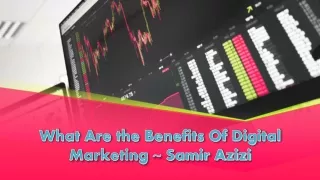 The Best Samir Azizi Digital Marketers Have A Best Ideas