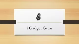 i gadget guru