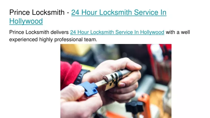 prince locksmith 24 hour locksmith service in hollywood