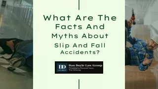 what are the facts and myths about slip and fall