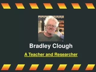 Bradley Clough A Teacher and Researcher