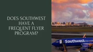 DOES SOUTHWEST HAVE A FREQUENT FLYER PROGRAM?