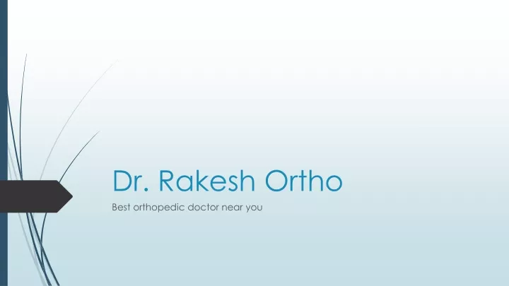 dr rakesh o rtho