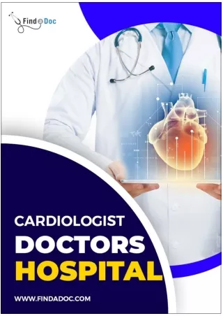 Importance of visiting cardiologist doctors hospital