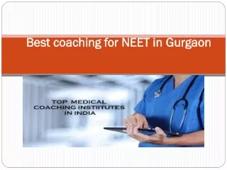 Best coaching for NEET in Gurgaon