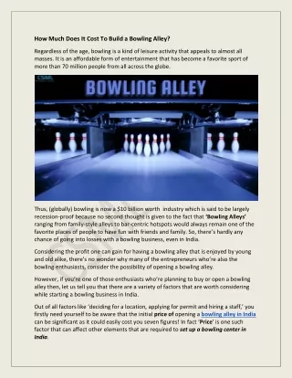 Cost to Build Bowling Alley in India