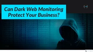 Can Dark Web Monitoring Protect Your Business?