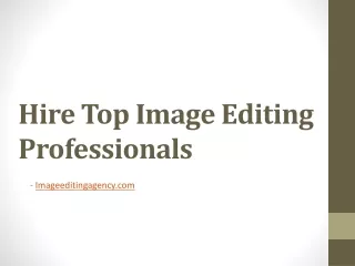 Hire Top Image Editing Professionals - Lirisha Image Editing Agency