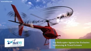 Top Helicopter Agency for Exclusive Sightseeing & Travel Leisure