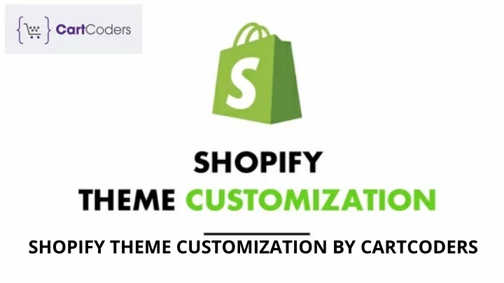 shopify theme customization by cartcoders