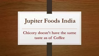 jupiter foods india