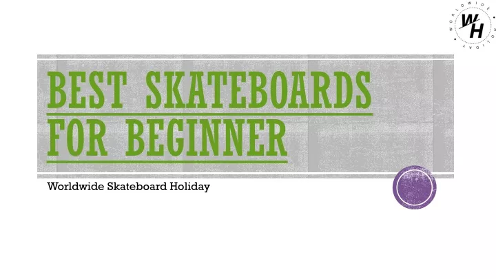 best skateboards for beginner
