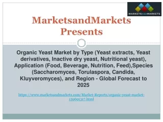 Organic Yeast Market - Global Forecast to 2025