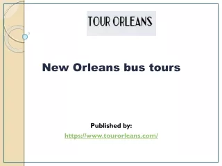 New Orleans bus tours