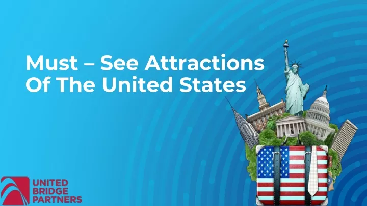 must see attractions of the united states