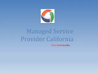 Best Managed Security Service Provider in California | Oris America