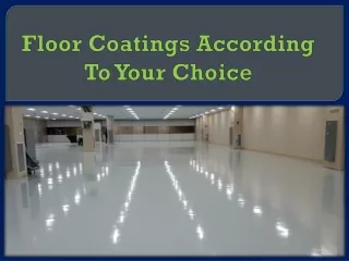 floor coatings according to your choice