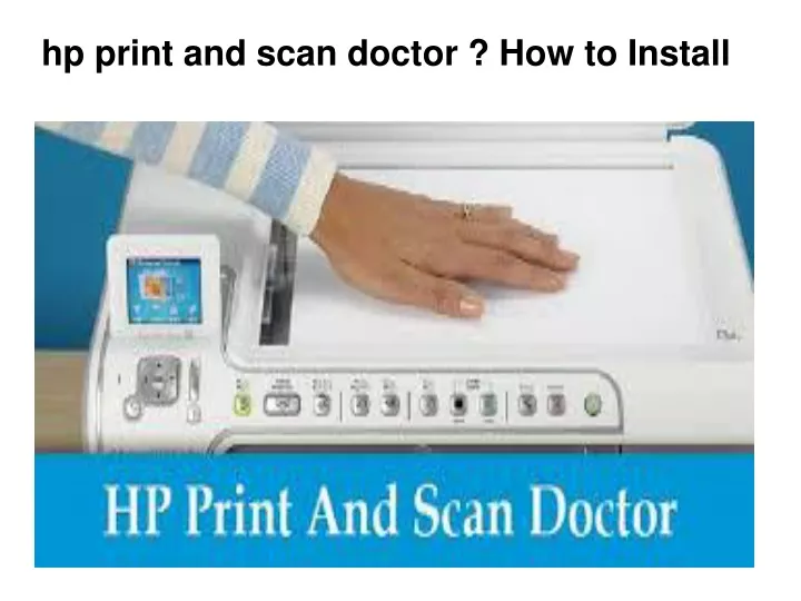 hp print and scan doctor how to install