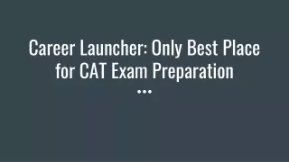 Career Launcher: Only Best Place for CAT Exam Preparation
