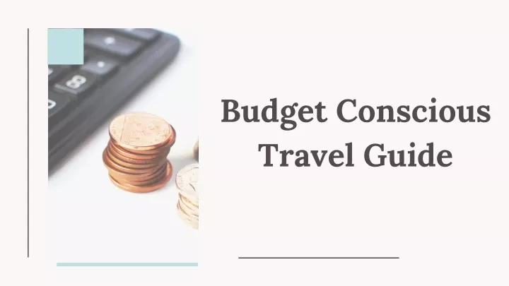 budget conscious travel guide