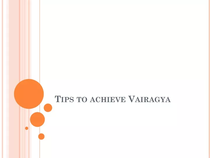 tips to achieve vairagya