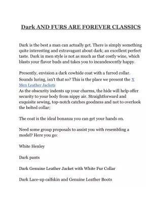 dark and furs are forever classics