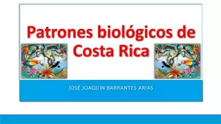 Patrones biológicos de Costa Rica