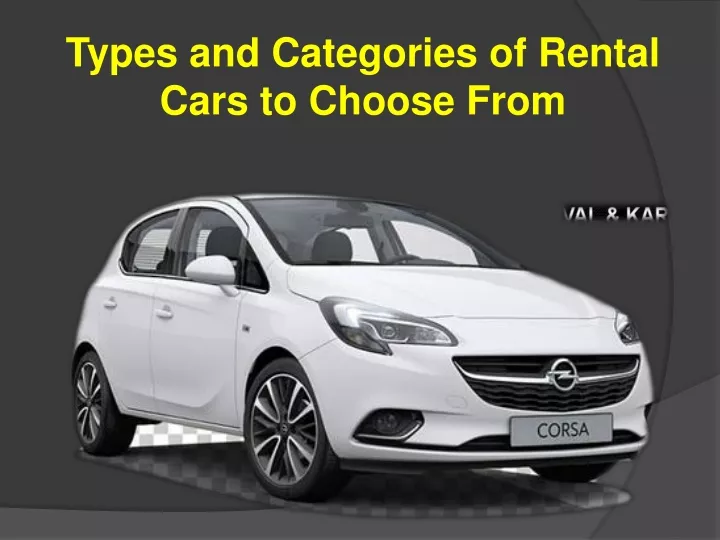 types and categories of rental cars to choose from