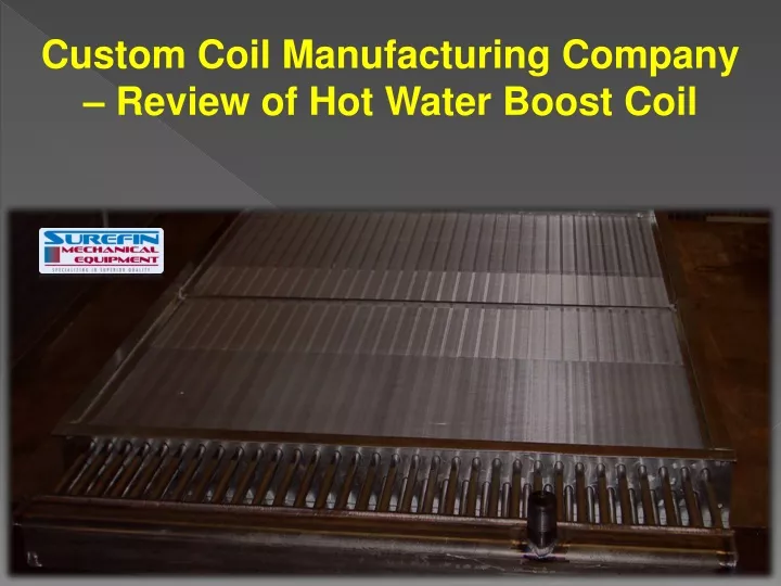 custom coil manufacturing company review