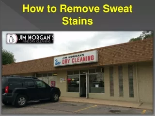 how to remove sweat stains