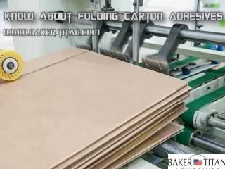 Know About Folding Carton Adhesives
