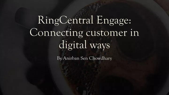 ringcentral engage connecting customer in digital ways