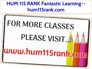 HUM 115 RANK Fantastic Learning--hum115rank.com