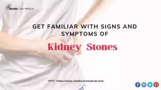 Get Familiar With Signs And Symptoms of Kidney Stones
