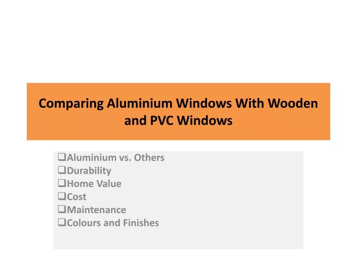 comparing aluminium windows with wooden and pvc windows
