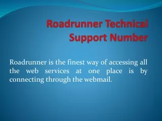 roadrunner is the finest way of accessing