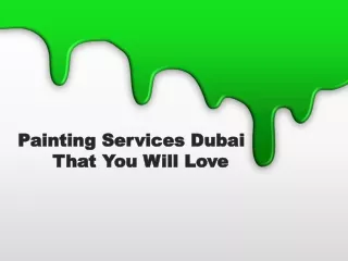 Painting Services Dubai that You Will Love