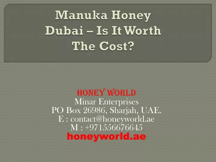 manuka honey dubai is it worth the cost