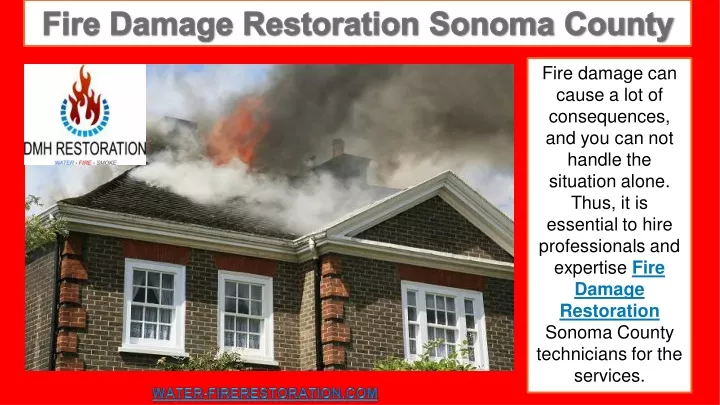fire damage can cause a lot of consequences