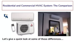 Residential and Commercial HVAC System - The Comparison