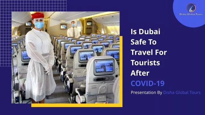 is dubai safe to travel for tourists after covid