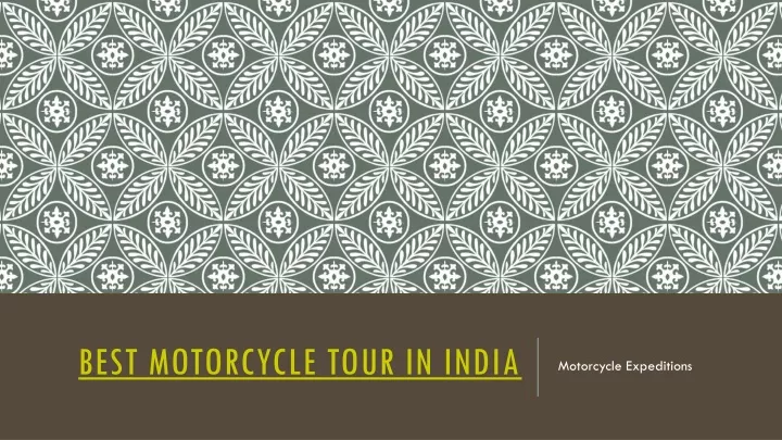 best motorcycle tour in india
