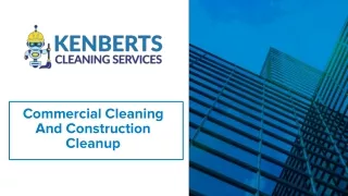 commercial cleaning and construction cleanup
