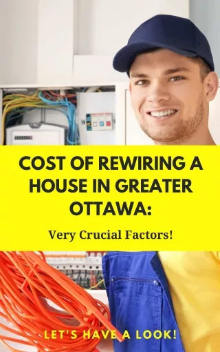 What Is The Cost Of Rewiring A House In Greater Ottawa?