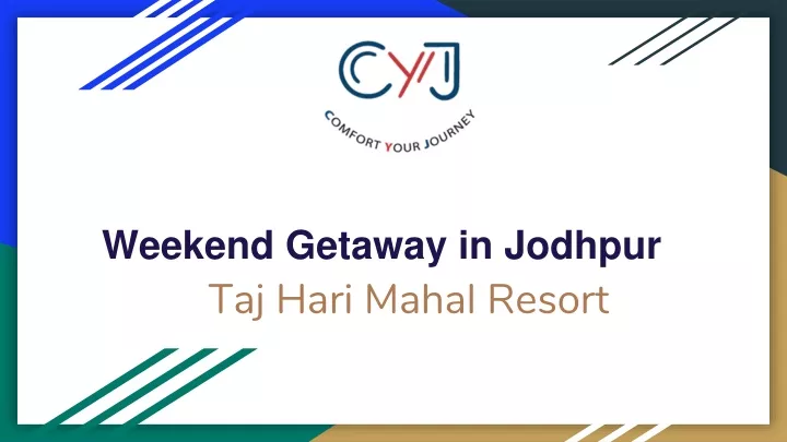 weekend getaway in jodhpur taj hari mahal resort