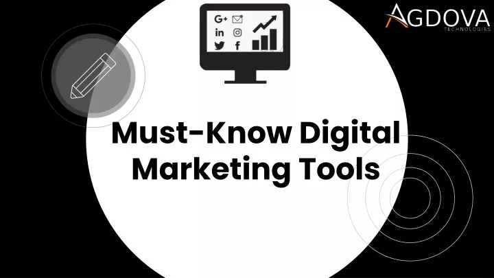 must know digital marketing tools