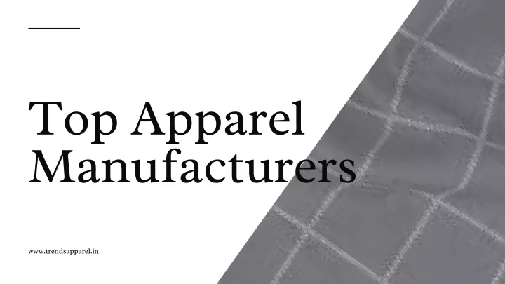 top apparel manufacturers