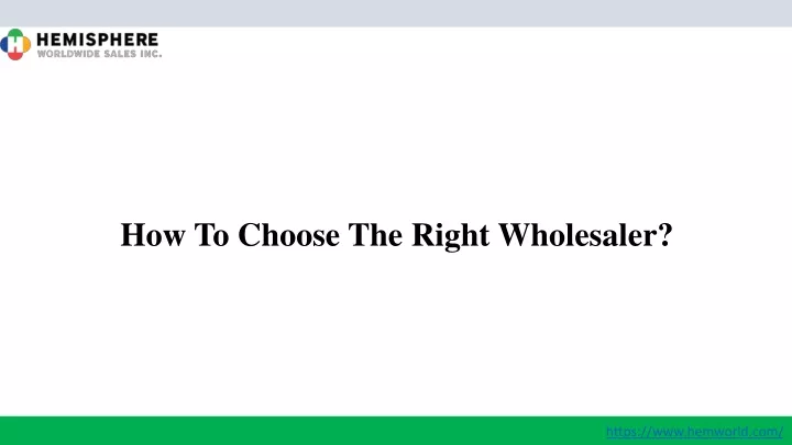 how to choose the right wholesaler